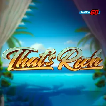 PlaynGo : Thats Rich - SUPERBET388