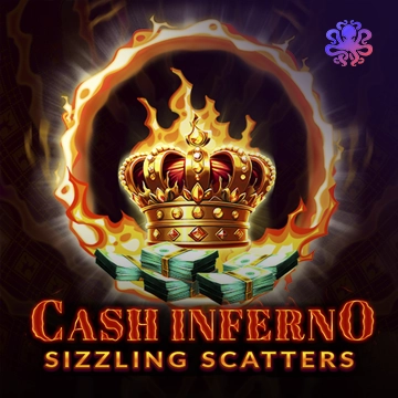 Octoplay : Cash Inferno: Sizzling Scatters - SUPERBET388