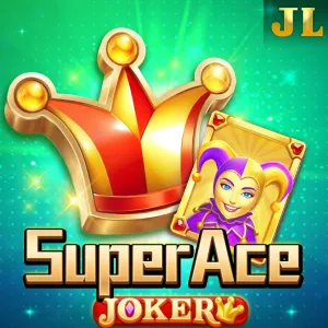 Jili : Super Ace Joker - SUPERBET388